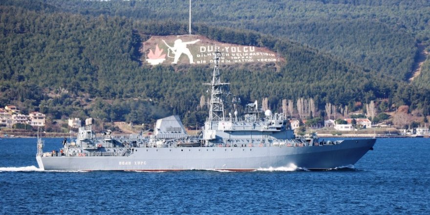 Rus savaş gemisi Çanakkale Boğazı’ndan geçti