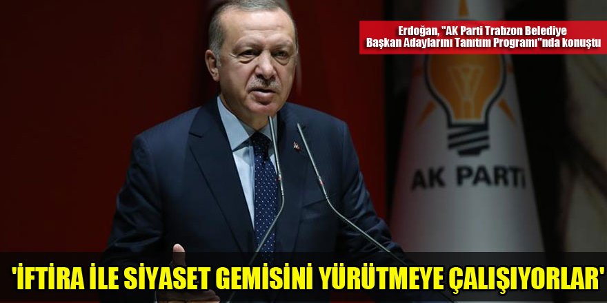 'İftira ile siyaset gemisini yürütmeye uğraşan bir CHP görüyoruz'