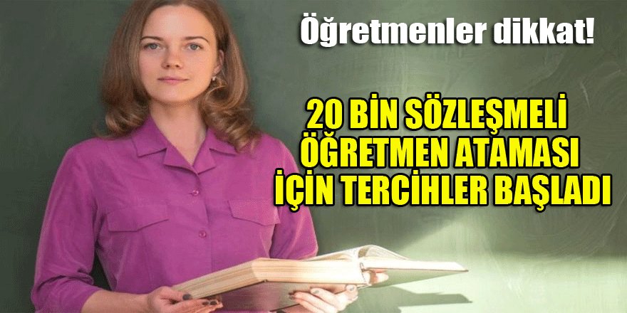 20 bin sözleşmeli öğretmen ataması için tercihler başladı