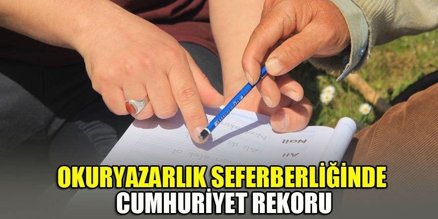 Okuryazarlık seferberliğinde Cumhuriyet rekoru