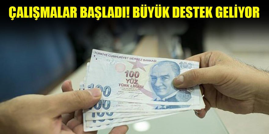 Çalışmalar başladı! Büyük destek geliyor