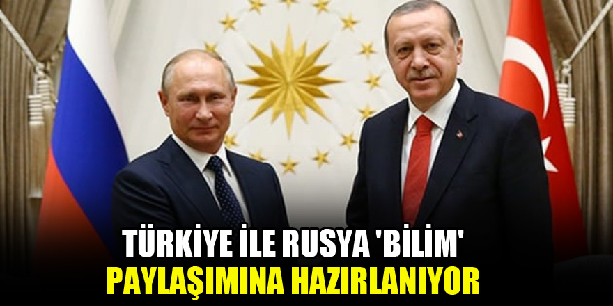 Türk-Rus ortak üniversitesi detayları belli oluyor