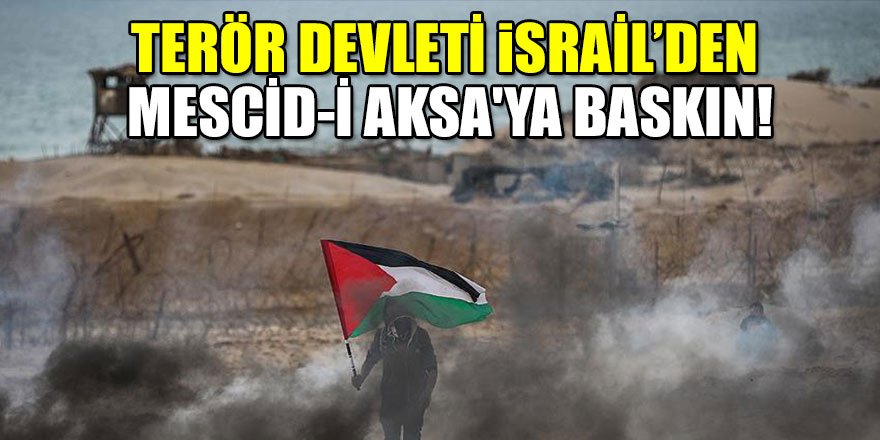 İsrailli teröristlerden Mescid-i Aksa'ya baskın!