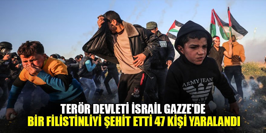 İsrail askerleri Gazze'de bir Filistinliyi şehit etti, 47 kişi yaralandı