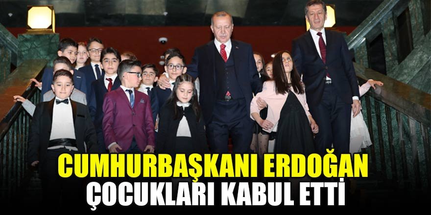 Cumhurbaşkanı Erdoğan çocukları kabul etti
