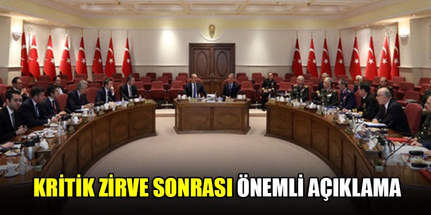 Kritik zirve sonrası Milli Savunma Bakanlığından önemli açıklama