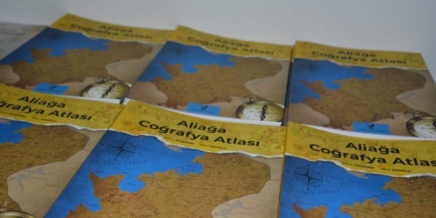 Aliağa Coğrafya Atlası kitabının dağıtımı 3 Mayıs’ta sona eriyor
