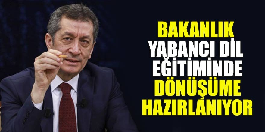 MEB yabancı dil eğitiminde dönüşüme hazırlanıyor