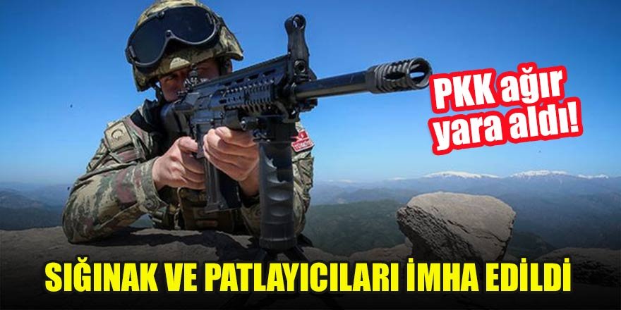 PKK ağır yara aldı! Sığınak ve patlayıcıları imha edildi