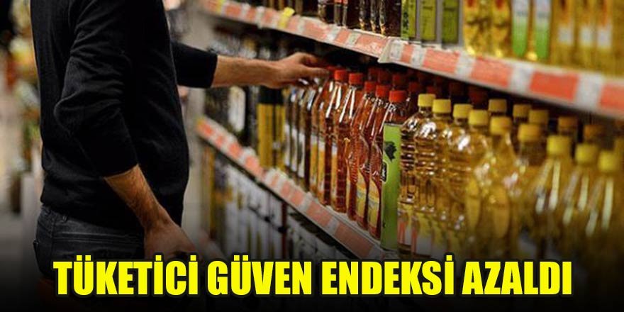 Tüketici güven endeksi azaldı
