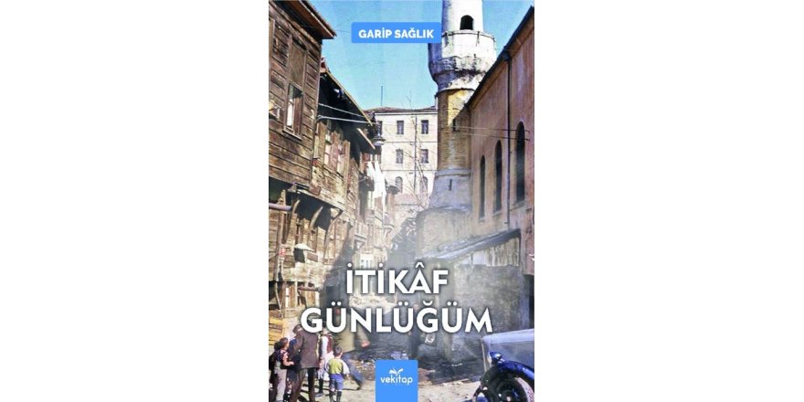 ’İtikaf Günlüğüm’ kitabı ile itikaf pratikleri anlatıldı