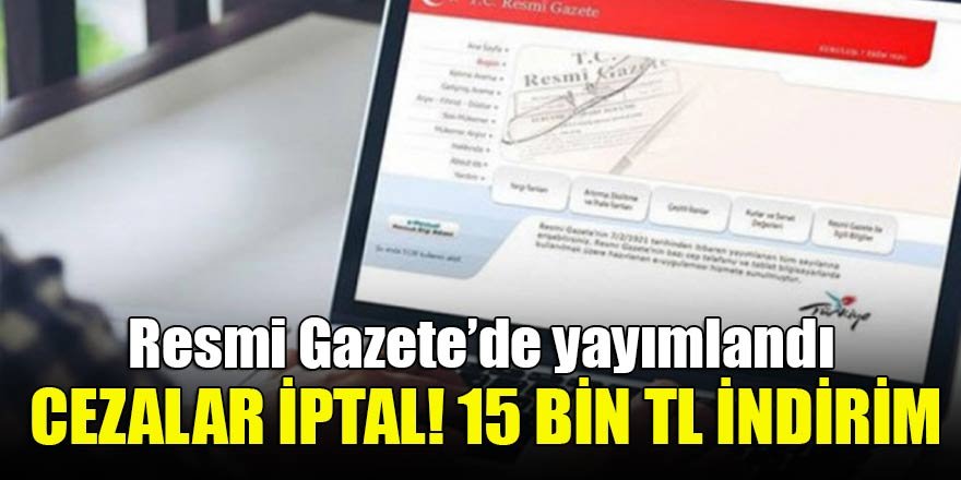 Binlerce kişiyi ilgilendiriyor! Resmi Gazete’de yayımlandı