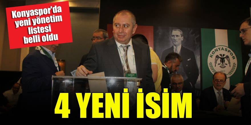 Konyaspor'da yeni yönetim listesi belli oldu! 4 yeni isim