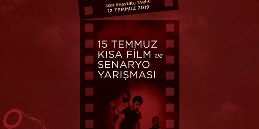 Cumhurbaşkanlığından 15 Temmuz konulu kısa film ve senaryo yarışması