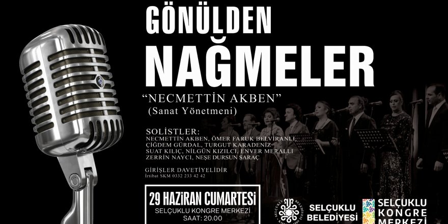 Selçuklu’da “Gönülden Nağmeler” rüzgarı esecek