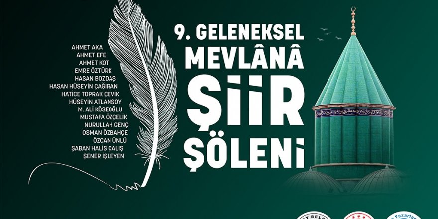 9. Geleneksel Mevlana Şiir Şöleni sanatseverleri buluşturacak
