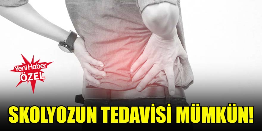 Skolyozun tedavisi mümkün!