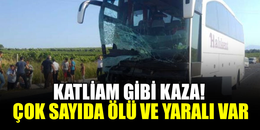 Katliam gibi kaza! Çok sayıda ölü ve yaralı var