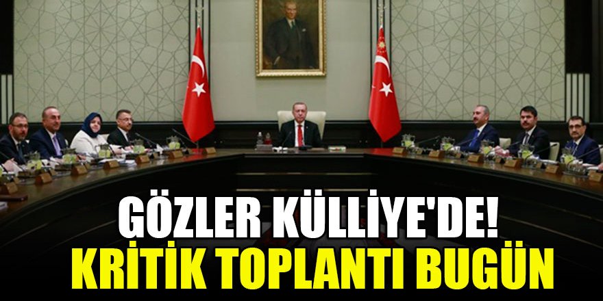 Gözler Külliye'de! Kritik toplantı bugün