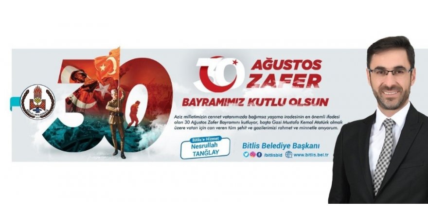 Başkan Tanğlay 30 Ağustos Zafer Bayramı nedeniyle bir mesaj yayımladı