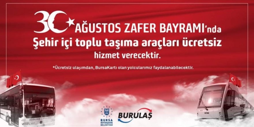 Bursa’da yarın toplu ulaşım ücretsiz