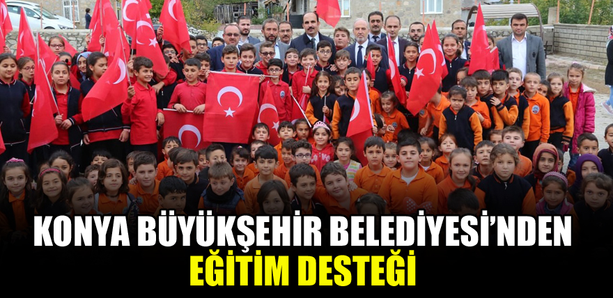 Konya Büyükşehir Belediyesi'nden eğitim desteği