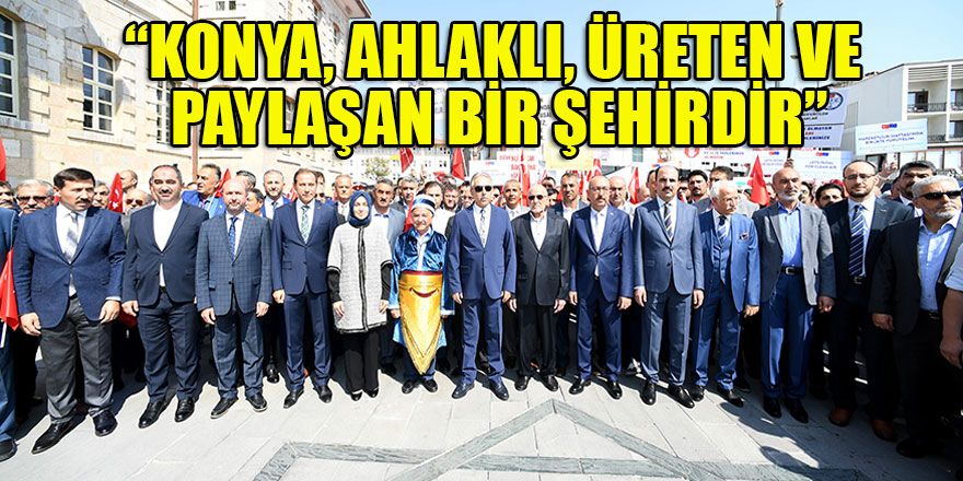 Başkan Altay: Konya, ahlaklı, üreten ve paylaşan bir şehirdir