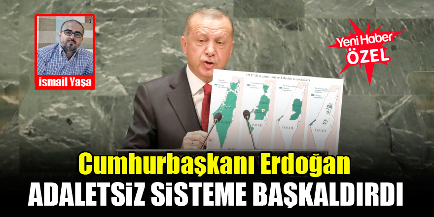 İsmail Yaşa: Cumhurbaşkanı Erdoğan, adaletsiz sisteme başkaldırdı