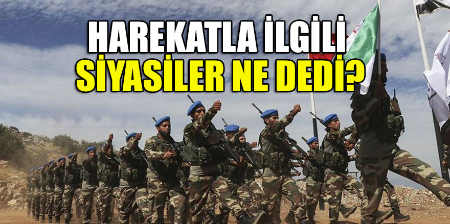 Harekat ile ilgili siyasilerden ilk açıklamalar...