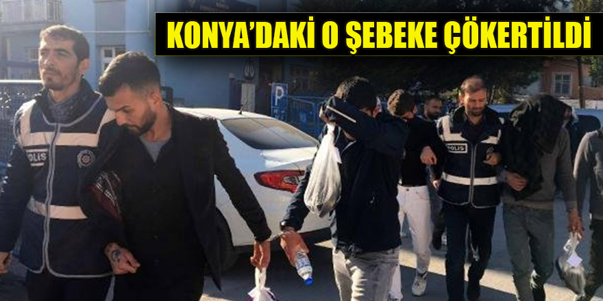 Konya'da bakır kabloları çalan şebeke çökertildi