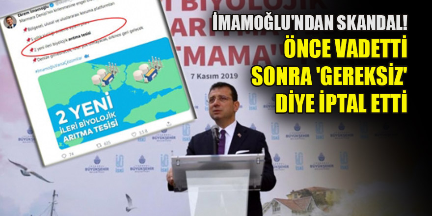 İmamoğlu'ndan skandal Önce vadetti, sonra 'gereksiz' diye iptal etti