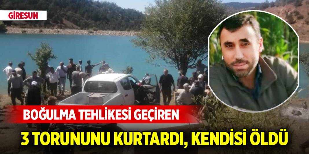 Yer Giresun... Boğulma tehlikesi geçiren 3 torununu kurtardı, kendisi öldü 1