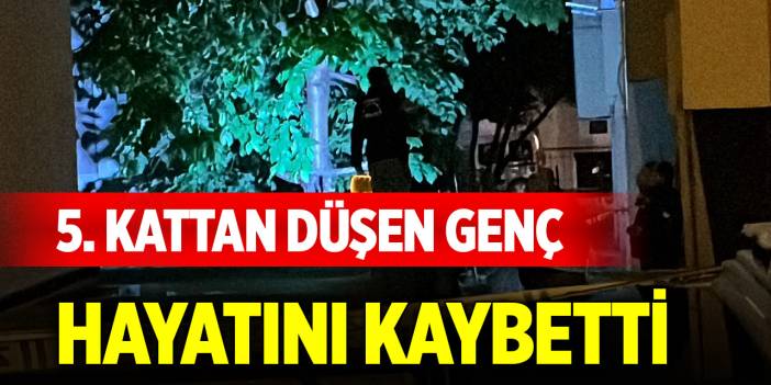 Bolu'da 5. kattan düşen genç hayatını kaybetti