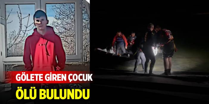 Gölete giren 13 yaşındaki çocuk, ölü bulundu