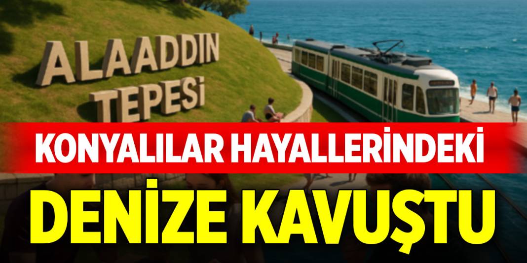 Konyalılar hayallerindeki denize kavuştu 1
