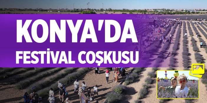 Konya'da festival coşkusu