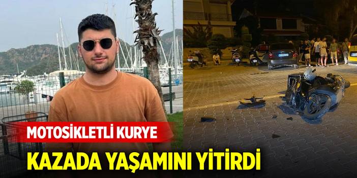 Motosikletli kurye kazada yaşamını yitirdi