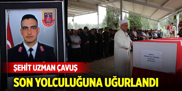 Şehit uzman çavuş son yolculuğuna uğurlandı