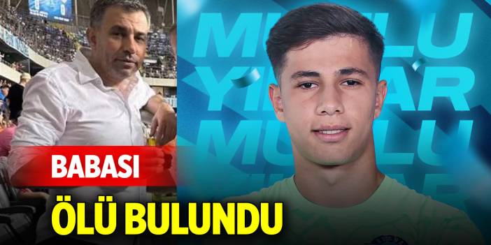 Adana Demirspor'un kalecisinin babası ölü bulundu