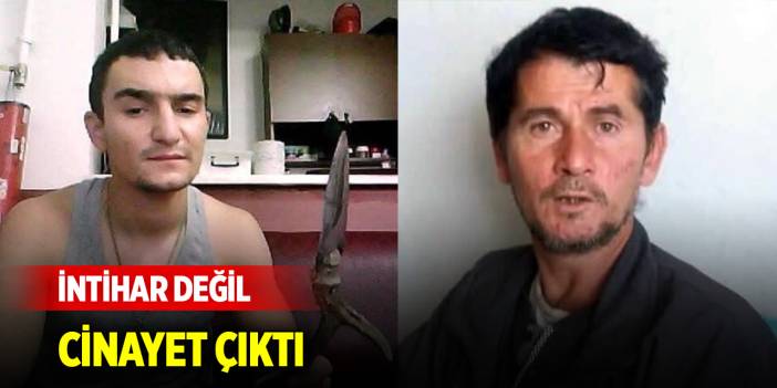 İntihar değil cinayet çıktı