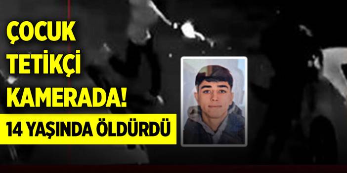 14 yaşında öldürdü... Çocuk tetikçi kamerada!