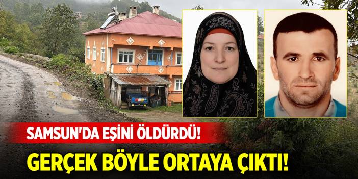 Samsun'da eşini öldürdü! Jandarmanın dikkati her şeyi ele verdi