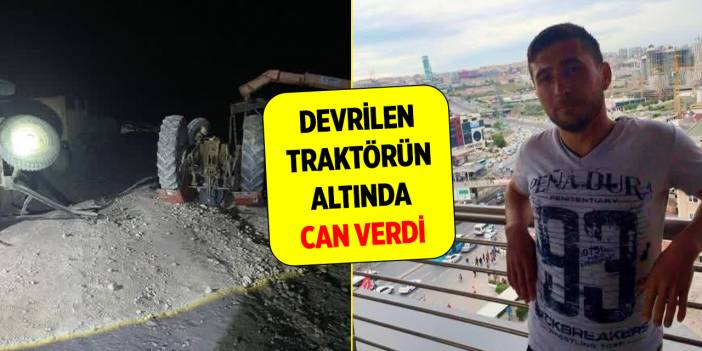 Devrilen traktörün altında can verdi