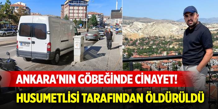 Ankara'nın göbeğinde cinayet! Husumetlisi tarafından öldürüldü