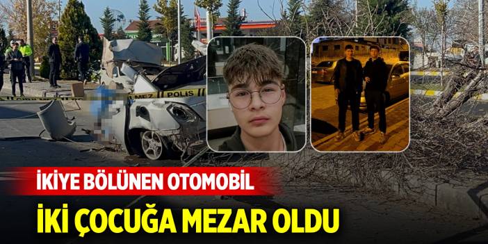 3 çocuğun sürüş keyfi kötü bitti! İkiye bölünen otomobil, iki çocuğa mezar oldu