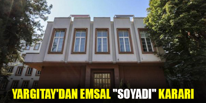 Yargıtay'dan emsal "soyadı" kararı
