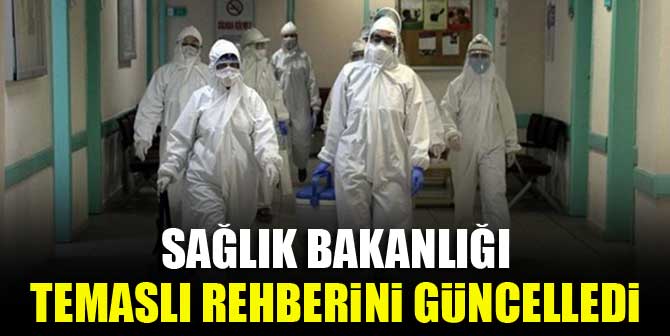 Sağlık Bakanlığı temaslı rehberini güncelledi