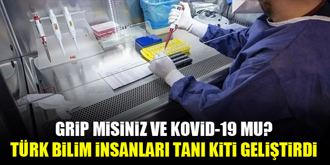 Grip misiniz ve Kovid-19 mu? Türk bilim insanları aynı örnekten saptayan Hibrit PCR Tanı Kiti geliştirildi