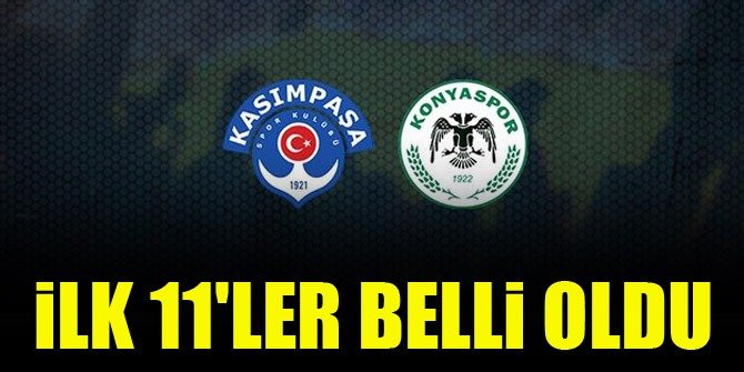 İşte Konyaspor’un Kasımpaşa ilk 11’i