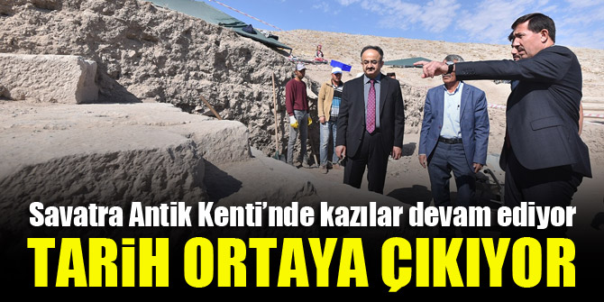 Savatra Antik Kenti’nde kazılar devam ediyor